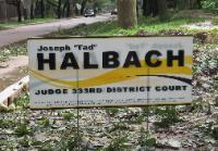 Judge Tad Halbach's 2008 Reelection Campaign Sign